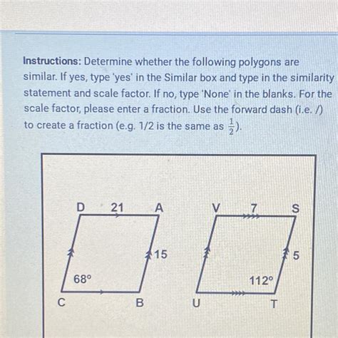 If so, write the. . Determine whether the polygons are similar